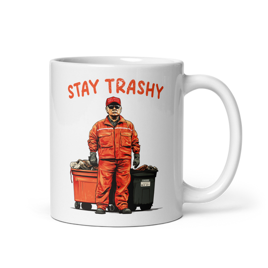 Stay Trashy Mug